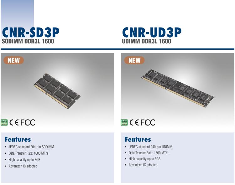 研華CNR-UD3P CNR DDR3是研華面向國內(nèi)市場的內(nèi)存條系列，產(chǎn)品采用海力士IC設(shè)計，交期短，是性價比高的產(chǎn)品系列。適用于國產(chǎn)化及各類行業(yè)應(yīng)用市場。