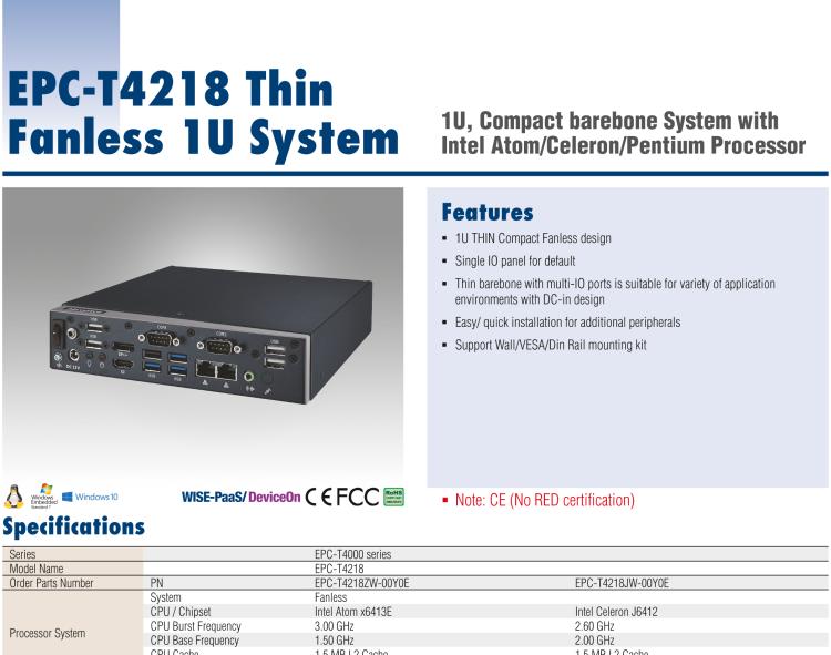 研華EPC-T4218 適配Intel 第8代 賽揚/凌動系列處理器。1U超薄高度，無風扇系統(tǒng)，性能強勁，性價比高。