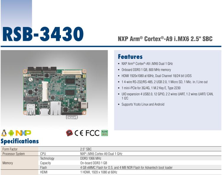 研華RSB-3430 基于NXP Arm Cortex-A9 i.MX6平臺,精簡功能的2.5寸緊湊型單板電腦。搭配UIO20/40可快速擴展各種外設(shè)接口