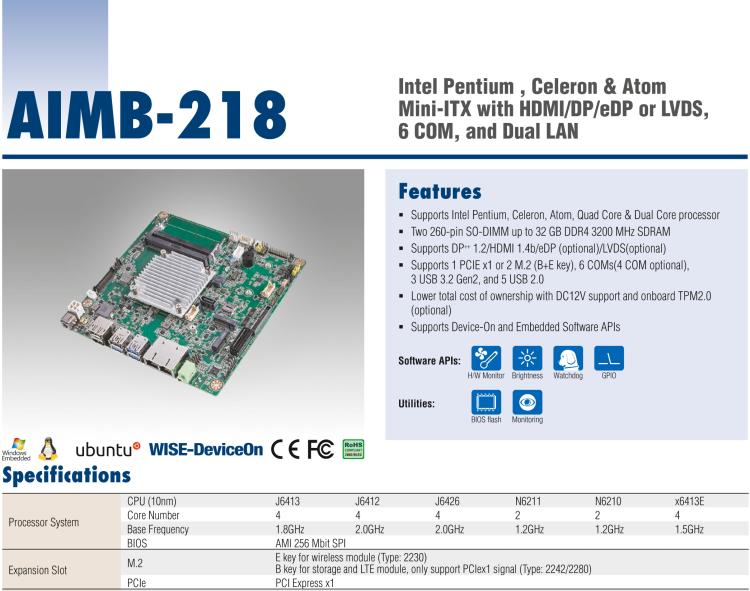 研華AIMB-218 板載Intel? 第8代 奔騰/賽揚(yáng)/凌動(dòng)系列處理器。支持獨(dú)立三顯，超薄緊湊，無(wú)風(fēng)扇設(shè)計(jì)，支持寬溫。