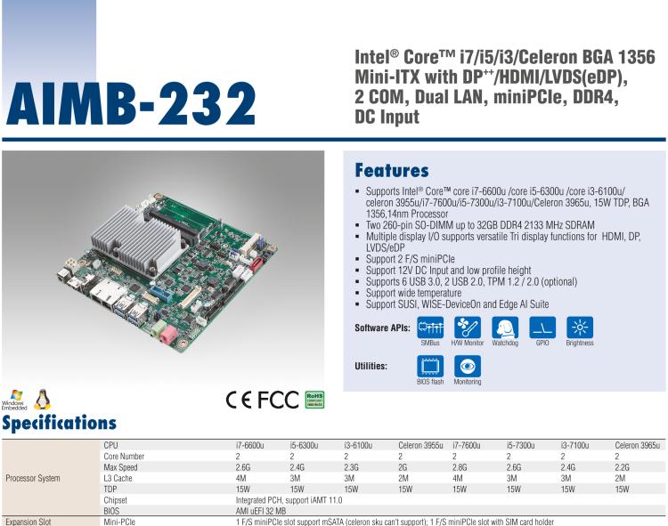 研華AIMB-232 板載Intel? 第6/7代 Core? i/賽揚(yáng) 處理器。超薄設(shè)計(jì)，無風(fēng)扇設(shè)計(jì)，支持寬溫。