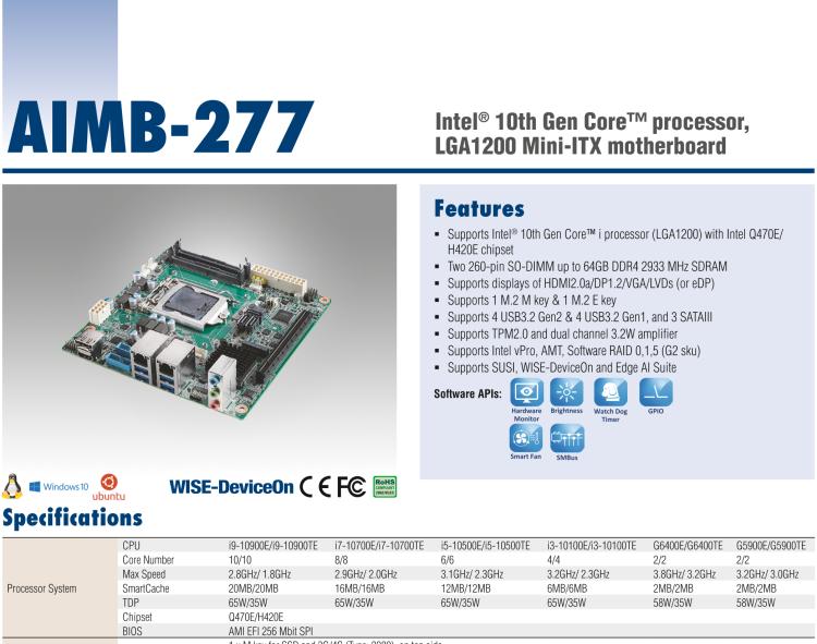 研華AIMB-277 適配Intel? 第10代 Core? i 系列處理器，搭載Q470E芯片組。性能強勁，適用于高端應用領(lǐng)域。