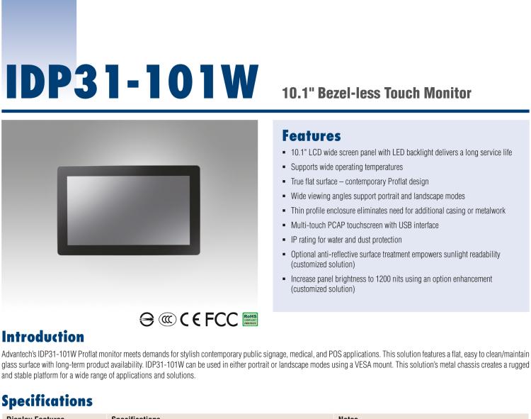 研華IDP31-101W 10.1'' 平面觸摸IP67顯示器：超薄的外形，輕盈光滑的圓角，堅固的玻璃面板，帶來完全現(xiàn)代的外觀。