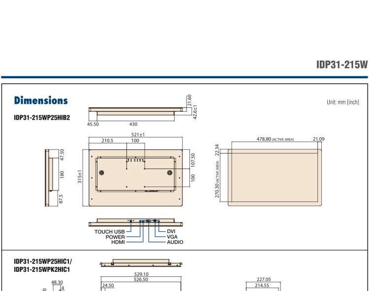 研華IDP31-215W 采用100% 純平設計的 21.5" 工業(yè)級觸控顯示器。超薄外形、光滑圓角和鋼化玻璃，整機現(xiàn)代感十足。