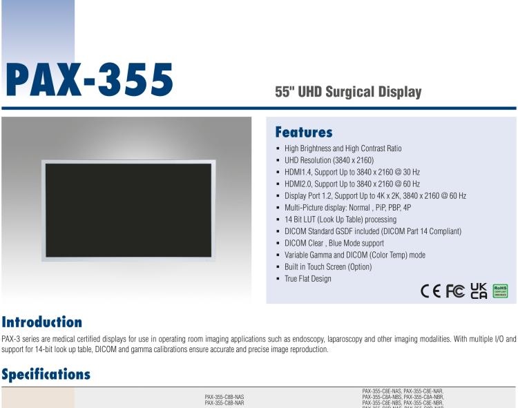 研華PAX-355 55"超高清顯示器，可同時將光學、放射學成像轉(zhuǎn)化為多視圖，用于手術(shù)室成像應用，如內(nèi)窺鏡、腹腔鏡和其他成像設備。通過多個I/O和支持14位LUT，DICOM和伽馬校準確保了精確圖像呈現(xiàn)。
